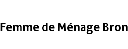 Femme de Ménage Bron